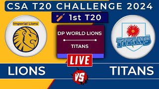 DP World Lions Vs Titans Live  1st T20  LIO vs TIT Live Score  CSA T20 LIVE [upl. by Reinald]