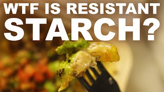 Resistant starch — the carb with no calories kinda [upl. by Eitsirc]