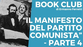 Il Manifesto del Partito Comunista  audiolibro spiegato parte 4 [upl. by Aerdnua]