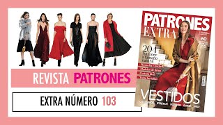 Reseña Revista Patrones Extra nº103 Especial Vestidos [upl. by Cadel]