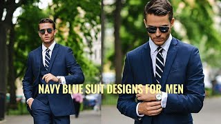 25 NAVY SUIT STYLE FOR MENMENS FASHION [upl. by Miguel]