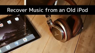 How to Recover Music from an Old iPod [upl. by Annaya218]