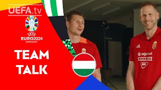 Hungary TEAM TALK ft GULÁCSI amp ORBÁN  EURO 2024 [upl. by Nitsej]