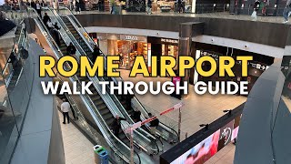 Rome Fiumicino Airport Guide Walking  Through Leonardo da Vinci Airport Review [upl. by Radcliffe743]