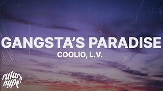 Coolio  Gangstas Paradise Lyrics ft LV [upl. by Lewert470]