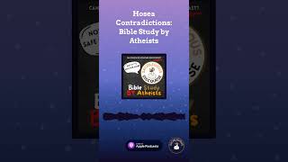 Hosea Contradictions Bible Study by Atheists  Sacrilegious Discourse  Bible Study for [upl. by Retrac]