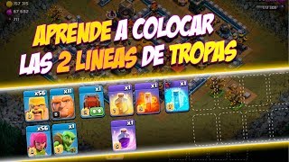 COMO COLOCAR LAS TROPAS EN DOS LINEAS  tutoriales clash of clans [upl. by Kylstra]