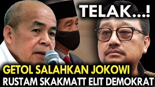 Telak Getol S4lahkan Jokowi Demokrat Diskakmatt Rustam [upl. by Watanabe384]