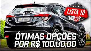 10 CARROS BONS QUE DA PRA COMPRAR COM COM 100 MIL REAIS Você iria nessas escolhas [upl. by Mariken]