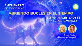 Abriendo Bucles en el Tiempo Encuentro en lo Invisible Pt 2 06032024 [upl. by Lucian480]