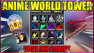 Anime World Tower Defense DUPEINF Script Materials and Items Pastebin SCRIPT LATEST [upl. by Molahs]