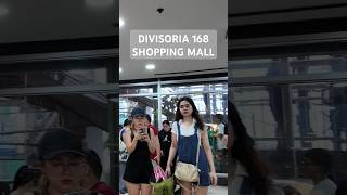 DIVISORIA 168 SHOPPING MALL [upl. by Ydniahs]