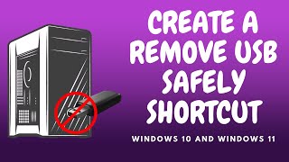 How to create a safely remove USB hardware shortcut on your desktop in Windows 10 [upl. by Ilowell]