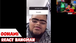 Oohami React Bangman quotAyat Bapak²quot [upl. by Crim]