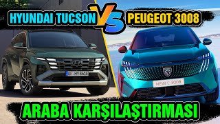 Hyundai Tucson vs Peugeot 3008 Karşılaştırması Tasarım Motor Konfor ve Fiyat Karşılaştırması [upl. by Sualohcin213]