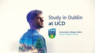 UCD Study at Irelands Global University Think Bigger 2020 [upl. by Stillmann]