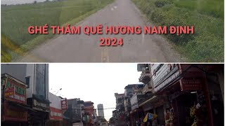 GHÉ THĂM QUÊ HƯƠNG NAM ĐỊNH NĂM 2024 RẤT THÚ VỊ [upl. by Yruama]