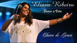 Eliana Ribeiro  Chuva de Graça [upl. by Hardden]