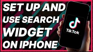 How To Set Up And Use TikTok Search Widget On iPhone [upl. by Lorianne85]