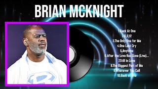 The best of Brian McKnight full album 2024  Top Artists To Listen 2024 [upl. by Ayela978]