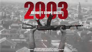 2003 Karachi  Abood B ft Soundkiller l Prod By Qbaloch Qb [upl. by Savil]