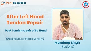 Post Tendon Repair of Left Hand  Park Group of Hospital  Patiala [upl. by Levi]