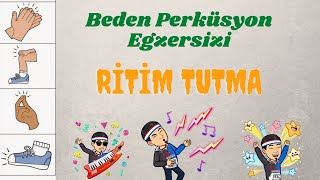 Beden Perküsyonu Egzersizi  Ritim Çalışması  body percussion rytmusic [upl. by Aurea]