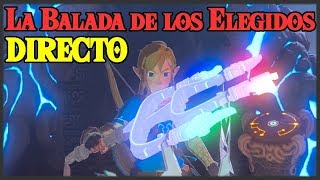 DIRECTO  Zelda Breath of the Wild  2º DLC  La Balada de los Elegidos  Nintendo Switch [upl. by Vin136]