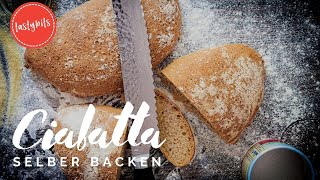 Ciabatta einfach backen  Brot wie in Italien 🇮🇹  Schnelles amp leckeres Rezept [upl. by Aidyn]