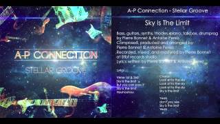 AP Connection  Sky Is The Limit  audio only [upl. by Phenice980]