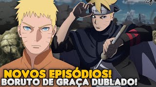 DE GRAÇA ASSISTA BORUTO DUBLADO AGORA TODOS OS NOVOS EPISÓDIOS [upl. by Forta]