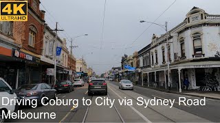 Driving Coburg to City  Melbourne Australia  4K UHD [upl. by Stephi]