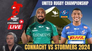 Connacht vs Stormers United Rugby Championship 2024 Live Commentary [upl. by Munmro]