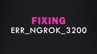 How To Fix Ngrok Tunnel Not Found ERRNGROK3200 [upl. by Primrosa]