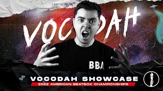 VOCODAH  Judge Showcase  American Beatbox Championships 2022 [upl. by Yanat]