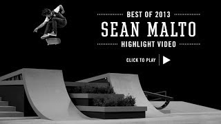 Street Leagues Best of 2013 Sean Malto [upl. by Bernie]