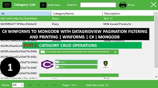 C WinForms CRUD Operations to MongoDb with DataGridView Pagination Filtering amp Printing  Part 1 [upl. by Eilra]