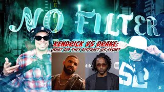 No Filter Kendrick vs Drake What They Distracted You From [upl. by Uhayile]