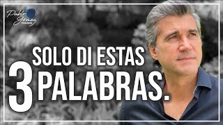 Estas tres palabras pueden resolver cualquier problema en tu vida  Pablo Gómez psiquiatra [upl. by Tobie123]