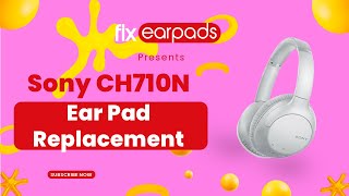 TUTORIAL How To Replace Sony WH CH710N Ear Pads  DIY Repair [upl. by Nevaeh]