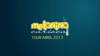 MELANINA CARIOCA  TOUR ABRIL 2013  WFA  JAM Produtora [upl. by Gabriela]