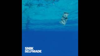 SNIK  SELFMADE  Official Audio Release [upl. by Llevaj]