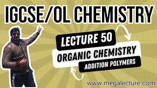 O Level iGCSE  Live Class 50  Organic Chemistry  Polymers  Addition Polymers  92 323 509 4443 [upl. by Korrie]