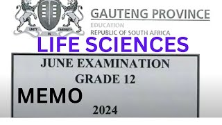 2024 MEMO JUNE EXAM LIFE SCIENCES SCIENCES GRADE 12 GAUTENG THUNDEREDUC BY MSAIDI [upl. by Adniralc]