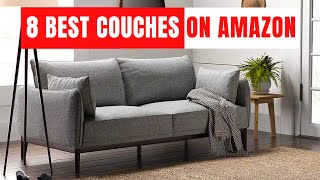 Top 8 best couches on Amazon [upl. by Vincenty931]