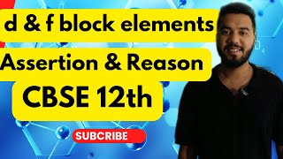 quotAssertionReason Questions d amp f Block Elements  CBSE Class 12 NEET JEE Chemistry Masterclassquot [upl. by Aihsital]