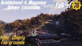 Fallout 76 Bobblehead amp Magazine Spawn Locations  Tyler County Fairgrounds [upl. by Enilada908]