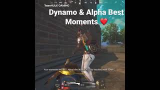 Dynamo Gaming amp Alpha Clasher Best Moments Together❤️  Shorts PubgShorts FunnyVideo FunnyShorts [upl. by Dilly]