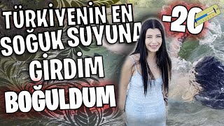 TÜRKİYENİN EN SOĞUK SUYUNA GİRDİM  BOĞULDUM  quot [upl. by Haziza]