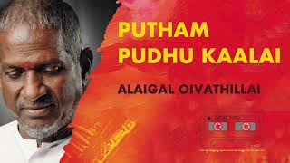 Putham Pudhu Kaalai  Alaigal Oivathillai  Ilayaraja  24 Bit Songs Bharathiraja  Vairamuthu [upl. by Gerk53]